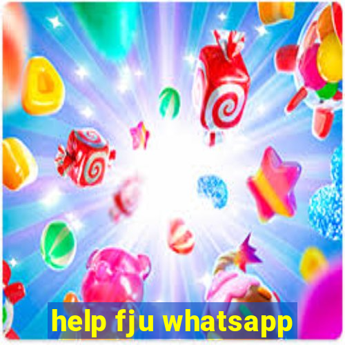 help fju whatsapp